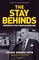 The Stay Behinds