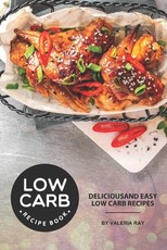 Low Carb Recipe Book
