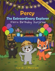 Percy the Extraordinary Explorer Finn's Birthday Surprise