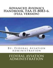 Advanced Avionics Handbook, FAA-H-8083-6. (full version)