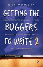 Getting the Buggers to Write 2nd Edition