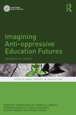 Imagining Anti-oppressive Education Futures