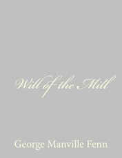 Will of the Mill