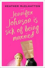 Jennifer Johnson Is Sick of Being Married