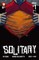 Solitary Volume 1 #1