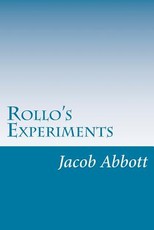 Rollo's Experiments