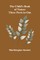 The Child's Book of Nature; Three Parts in One