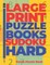 Large Print Puzzle Books Sudoku Hard