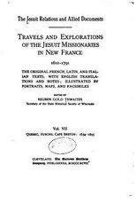 The Jesuit Relations and Allied Documents, Travels and Explorations of the Jesuit Missionaries - Vol. VII