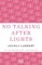 No Talking after Lights
