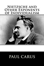 Nietzsche and Other Exponents of Individualism