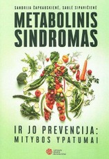 Metabolinis sindromas ir jo prevencija. Mitybos ypatumai