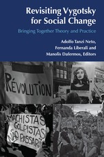 Revisiting Vygotsky for Social Change; Bringing Together Theory and Practice