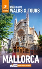 Rough Guides Walks and Tours Mallorca: Travel Guide with eBook