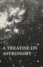 A Treatise on Astronomy