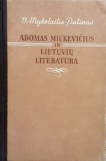 Adomas Mickevičius ir lietuvių literatūra