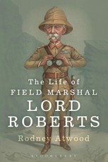 The Life of Field Marshal Lord Roberts