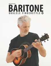 Beginning Baritone Ukulele Fingerstyle Songbook