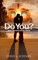I Do, Do You?
