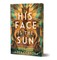 His Face Is the Sun