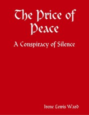 The Price of Peace - A Conspiracy of Silence