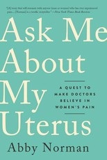 Ask Me about My Uterus