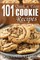 101 Quick & Easy Cookie Recipes