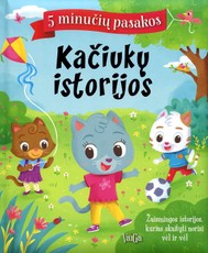 Kačiukų istorijos: 5 minučių pasakos