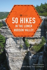 50 Hikes in the Lower Hudson Valley (4th Edition)  (Explorer's 50 Hikes)