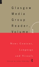 Eldridge, J: Glasgow Media Group Reader, Vol. I
