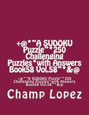 +@*"A SUDOKU Puzzle"*250 Challenging Puzzles*with Answers Book58 Vol.58"*&@