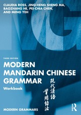 Ross, C: Modern Mandarin Chinese Grammar Workbook