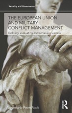 Peen Rodt, A: European Union and Military Conflict Managemen