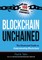 Blockchain Unchained