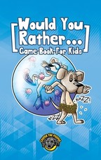 Would You Rather Game Book for Kids
