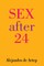 Sex After 24