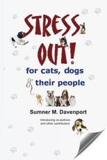 Stress Out for Cats, Dogs and their People