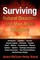 Surviving Natural Disasters and Man-Made Disasters
