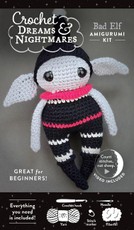 Crochet Dreams and Nightmares Amigurumi Kit Bad Elf: Everything You Need Is Included