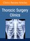 Quality in Thoracic Surgery, An Issue of Thoracic Surgery Clinics