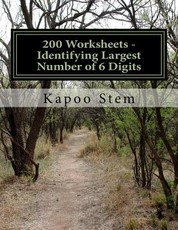 200 Worksheets - Identifying Largest Number of 6 Digits