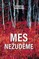 Mes nežudėme