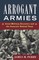 Arrogant Armies