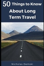 50 Things to Know About Long Term Traveling