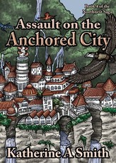 Assault on the Anchored City