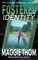 Fostered Identity