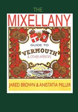 The Mixellany Guide to Vermouth & Other AP Ritifs