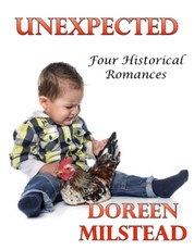 Unexpected: Four Historical Romances