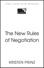 The New Rules of Negotiation