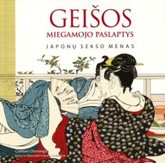 Geišos miegamojo paslaptys: japonų sekso menas